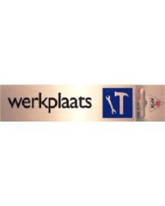 Bordje alu look 'Werkplaats'